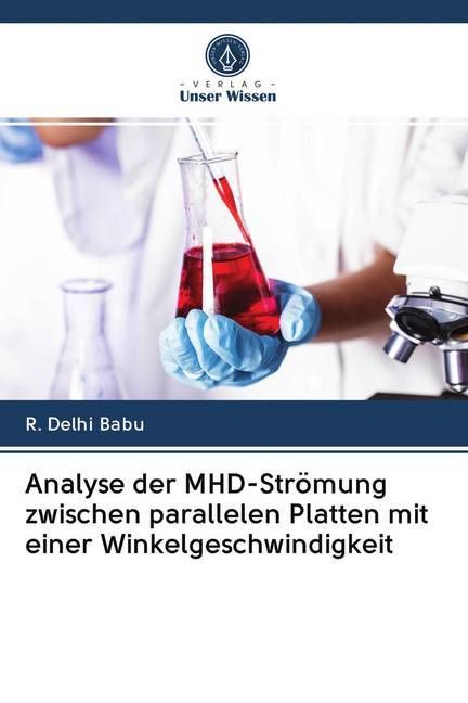 Produktbild: Analyse der MHD-Str&ouml;mung zwischen parallelen Platten mit einer Winkelgeschwindigkeit