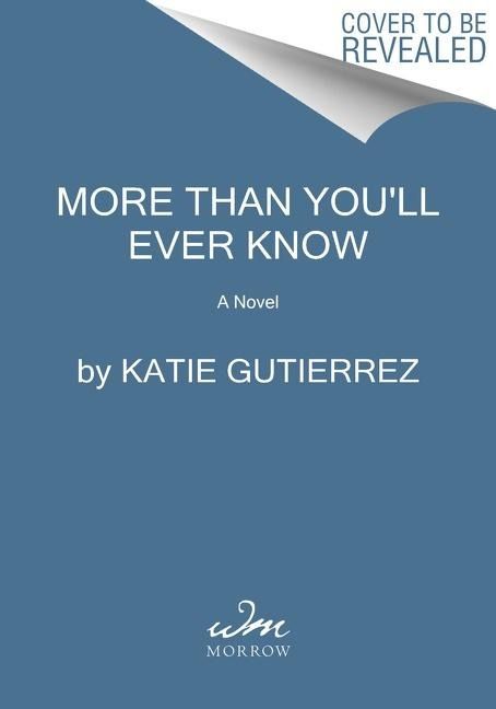 Produktbild: Gutierrez, K: More Than You'll Ever Know