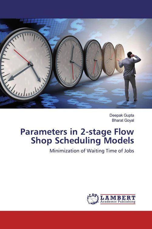 Produktbild: Parameters in 2-stage Flow Shop Scheduling Models