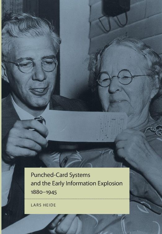 Produktbild: Punched-Card Systems and the Early Information Explosion, 1880-1945