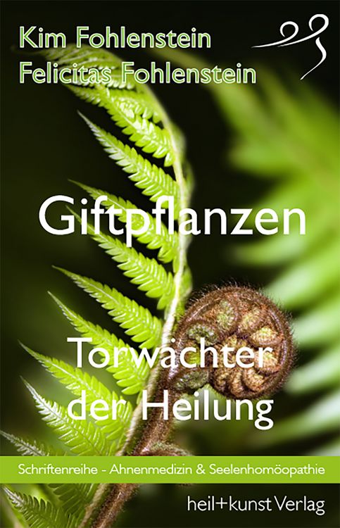 Produktbild: Giftpflanzen - Torw&auml;chter der Heilung
