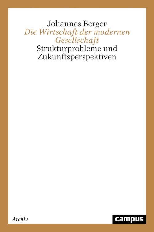 Produktbild: Die Wirtschaft der modernen Gesellschaft
