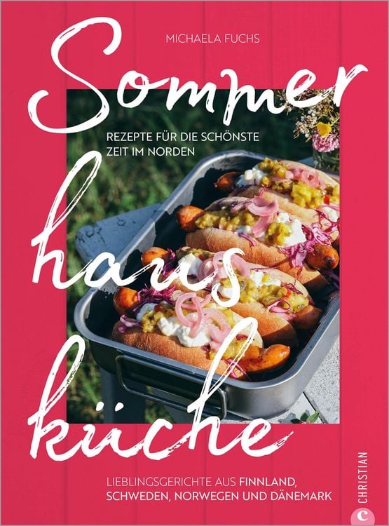 Produktbild: Sommerhausk&uuml;che: Rezepte f&uuml;r die sch&ouml;nste Zeit im Norden