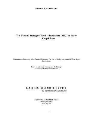 Produktbild: The Use and Storage of Methyl Isocyanate (MIC) at Bayer Cropscience