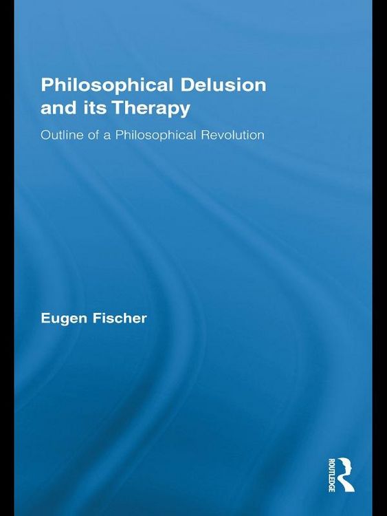 Produktbild: Philosophical Delusion and its Therapy
