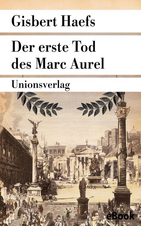 Produktbild: Der erste Tod des Marc Aurel