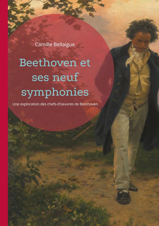Produktbild: Beethoven et ses neuf symphonies