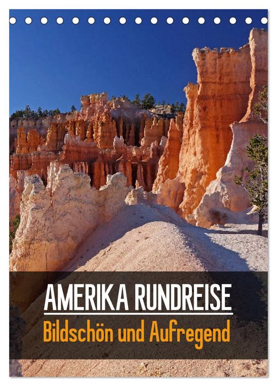 Produktbild: AMERIKA RUNDREISE Bildsch&ouml;n und Aufregend. (Tischkalender 2026 DIN A5 hoch), CALVENDO Monatskalender