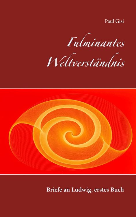Produktbild: Fulminantes Weltverst&auml;ndnis