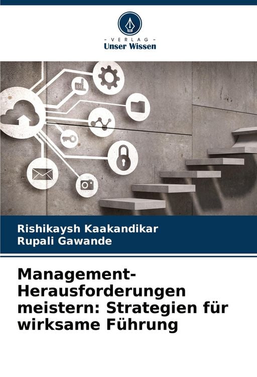 Produktbild: Management-Herausforderungen meistern: Strategien f&uuml;r wirksame F&uuml;hrung