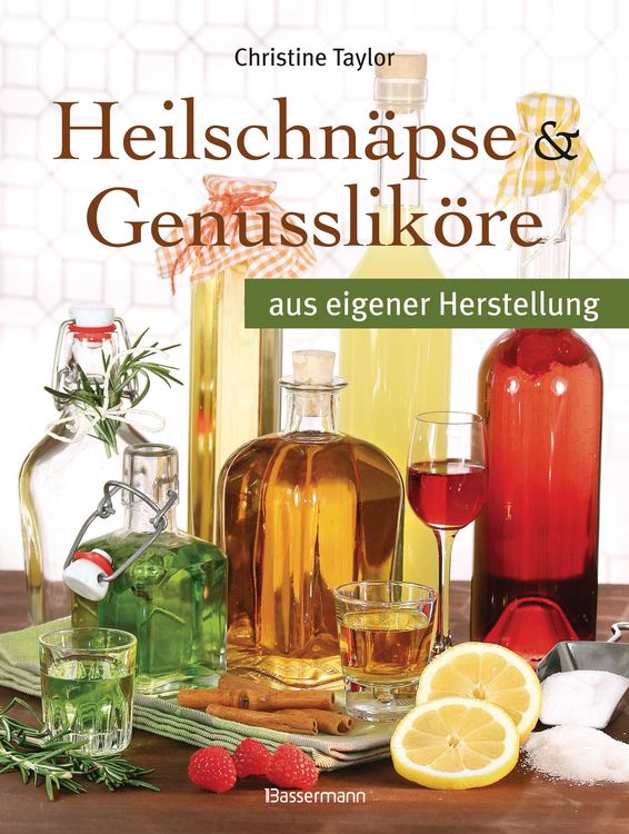 Produktbild: Heilschn&auml;pse und Genusslik&ouml;re
