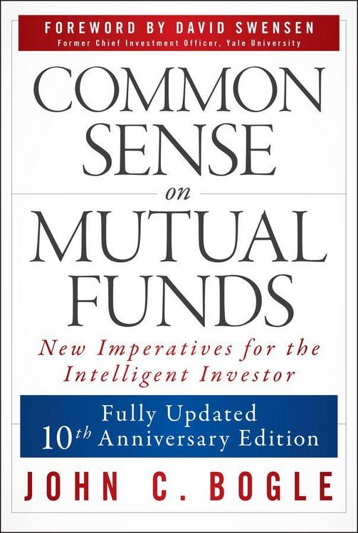 Produktbild: Common Sense on Mutual Funds, Fully Updated 10th A nniversary Edition