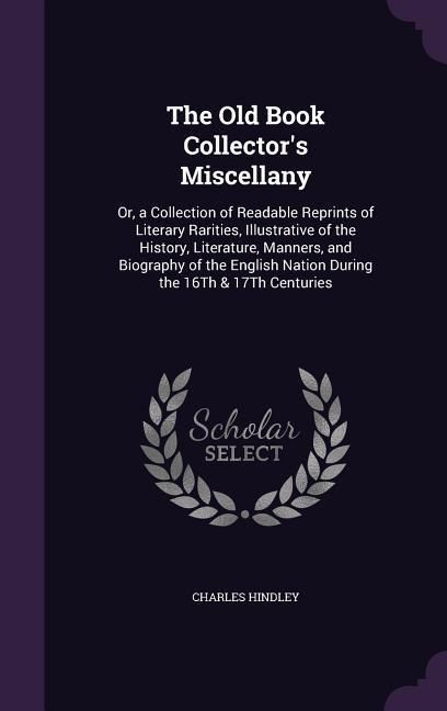 Produktbild: The Old Book Collector's Miscellany