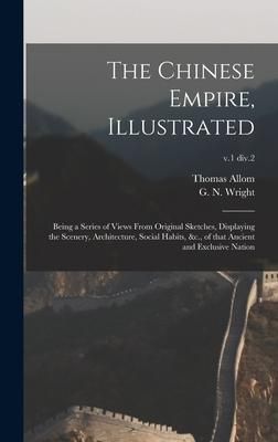 Produktbild: The Chinese Empire, Illustrated