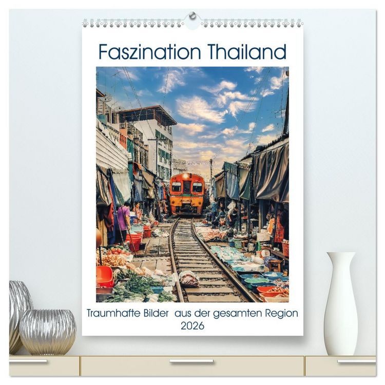 Produktbild: Faszination Thailand (hochwertiger Premium Wandkalender 2026 DIN A2 hoch), Kunstdruck in Hochglanz