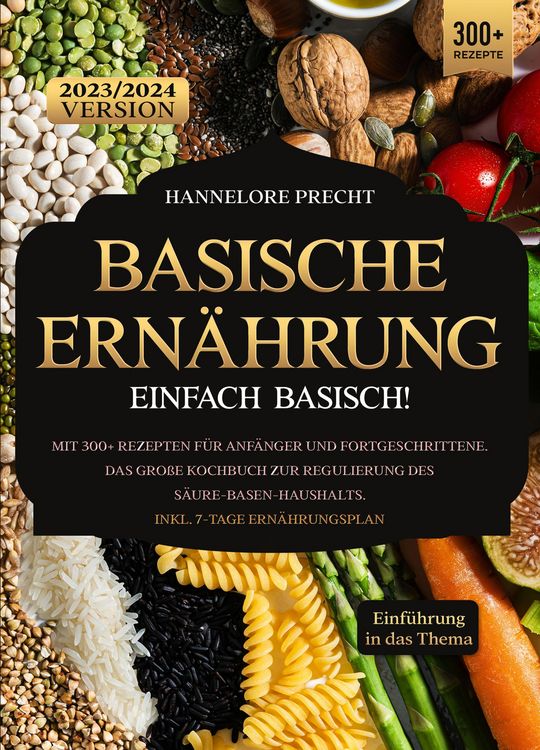 Produktbild: Basische Ern&auml;hrung - Einfach Basisch!