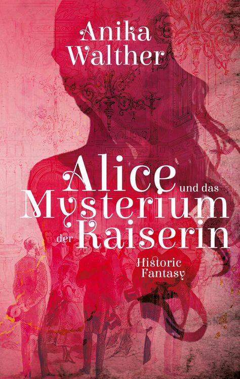 Produktbild: Alice und das Mysterium der Kaiserin