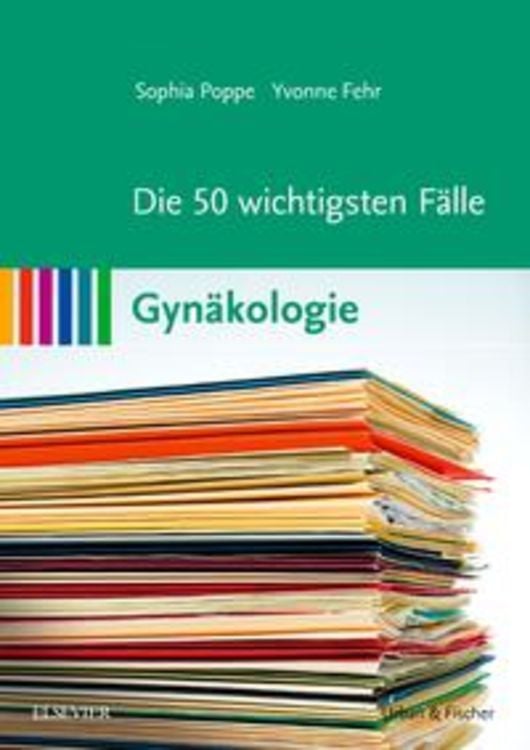 Produktbild: Die 50 wichtigsten Fälle Gynäkologie