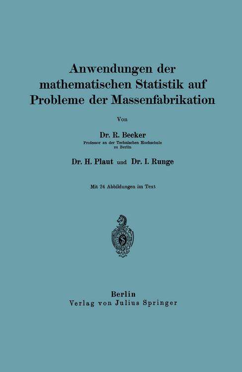 Produktbild: Anwendungen der mathematischen Statistik auf Probleme der Massenfabrikation