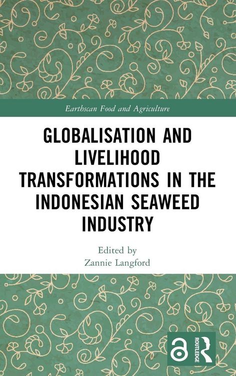 Produktbild: Globalisation and Livelihood Transformations in the Indonesian Seaweed Industry