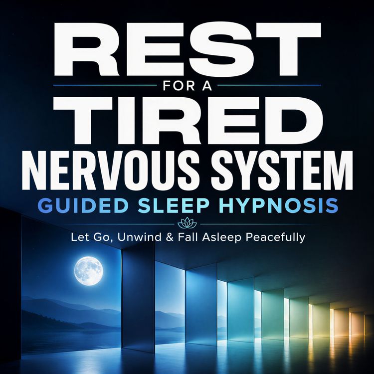 Produktbild: Rest for a Tired Nervous System - Guided Sleep Hypnosis