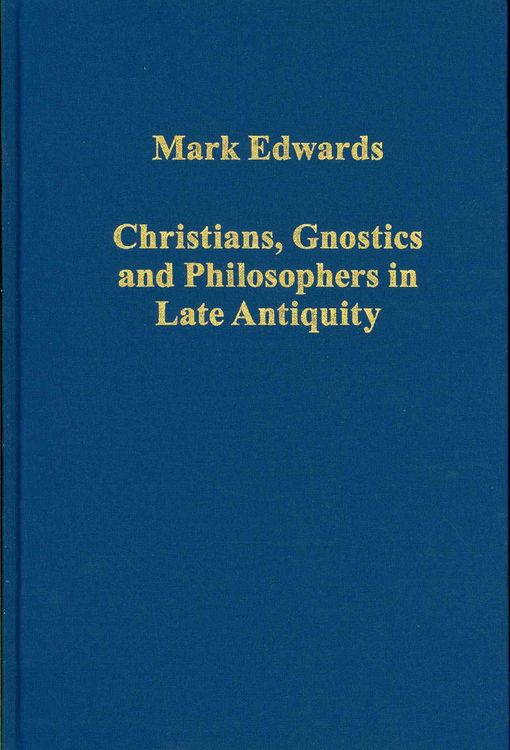 Produktbild: Christians, Gnostics and Philosophers in Late Antiquity