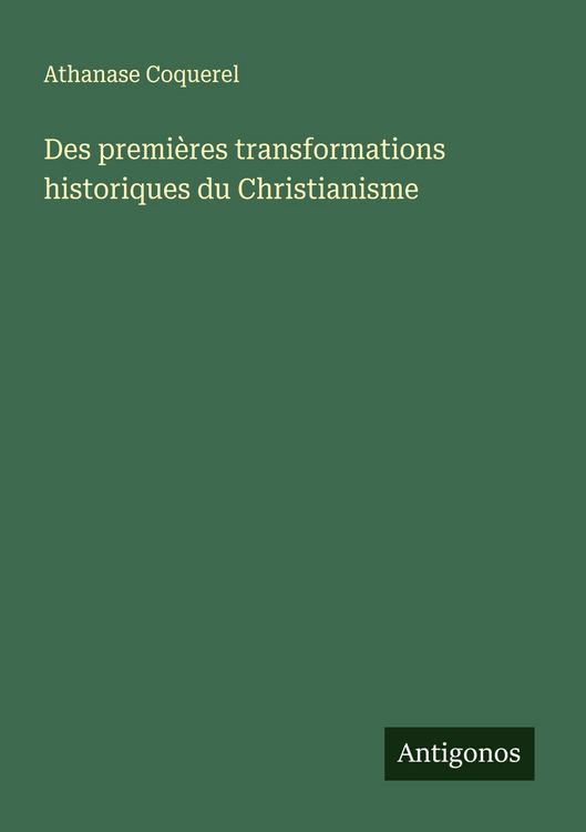 Produktbild: Des premi&egrave;res transformations historiques du Christianisme
