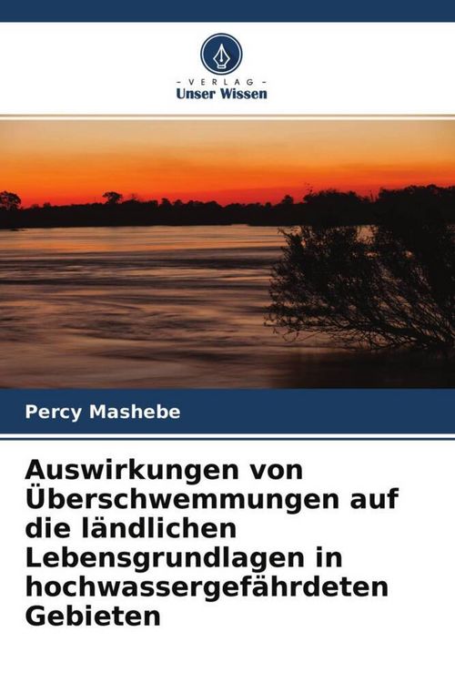 Produktbild: Auswirkungen von &Uuml;berschwemmungen auf die l&auml;ndlichen Lebensgrundlagen in hochwassergef&auml;hrdeten Gebieten