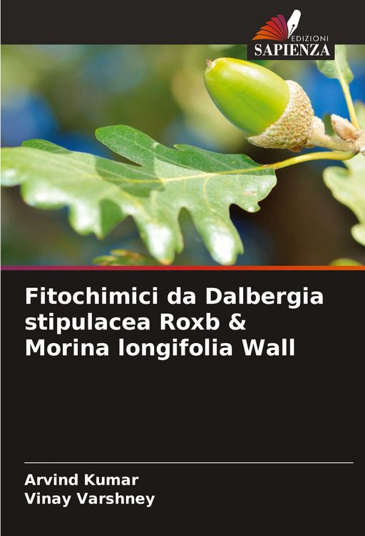 Produktbild: Fitochimici da Dalbergia stipulacea Roxb & Morina longifolia Wall