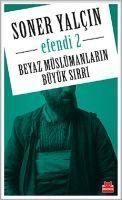 Produktbild: Efendi 2 - Beyaz M&uuml;sl&uuml;manlarin B&uuml;y&uuml;k Sirri