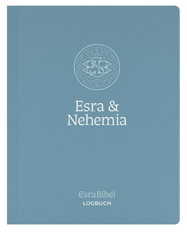 Produktbild: EsraBibel &ndash; Logbuch Esra + Nehemia