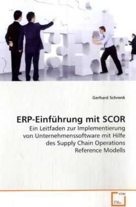 Produktbild: Schrenk, G: ERP-Einf&uuml;hrung mit SCOR