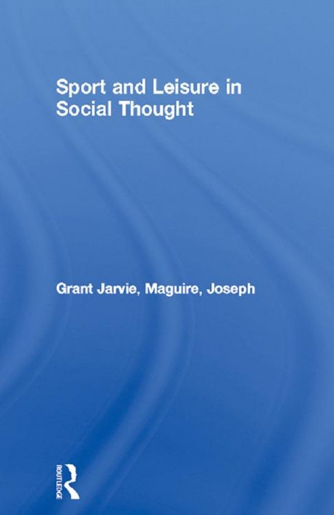 Produktbild: Sport and Leisure in Social Thought