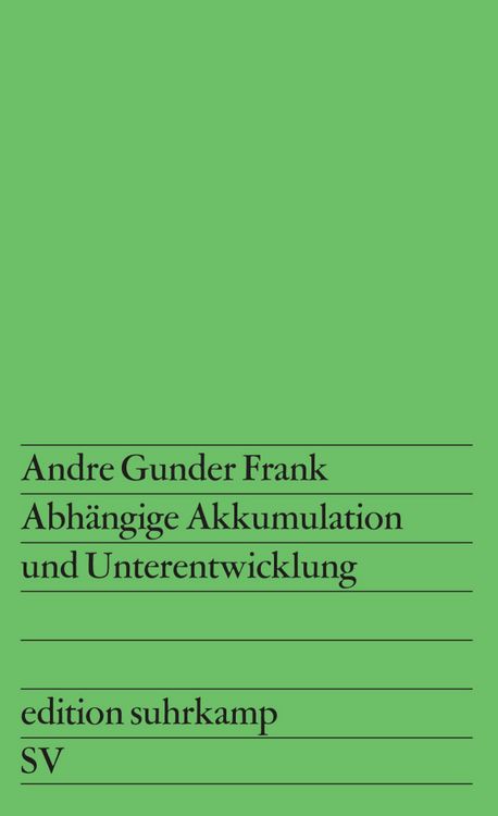 Produktbild: Abh&auml;ngige Akkumulation und Unterentwicklung