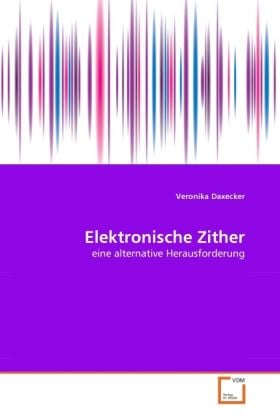 Produktbild: Daxecker, V: Elektronische Zither