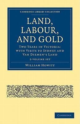 Produktbild: Howitt, W: Land, Labour, and Gold 2 Volume Set