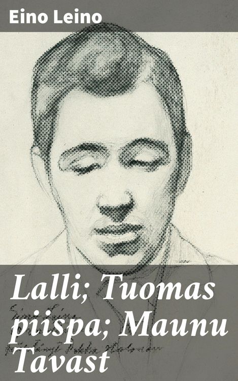 Produktbild: Lalli; Tuomas piispa; Maunu Tavast