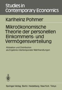 Produktbild: Mikro&ouml;konomische Theorie der personellen Einkommens- und Verm&ouml;gensverteilung