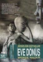 Produktbild: Eve D&ouml;n&uuml;s Sesizligin G&ouml;zyaslari