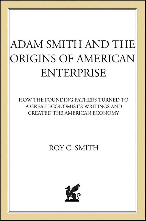 Produktbild: Adam Smith and the Origins of American Enterprise