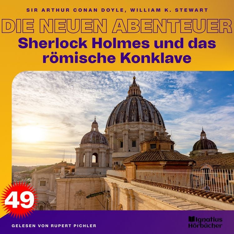 Produktbild: Sherlock Holmes und das r&ouml;mische Konklave (Die neuen Abenteuer, Folge 49)