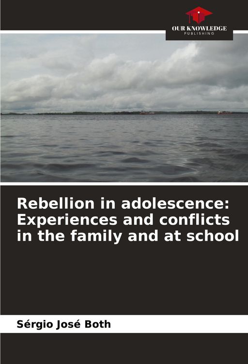 Produktbild: Rebellion in adolescence: Experiences and conflicts in the family and at school