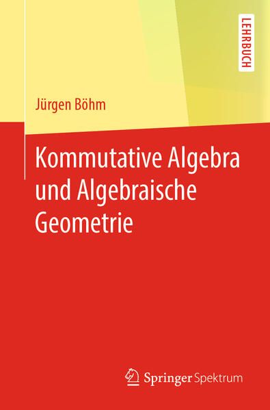 Produktbild: Kommutative Algebra und Algebraische Geometrie