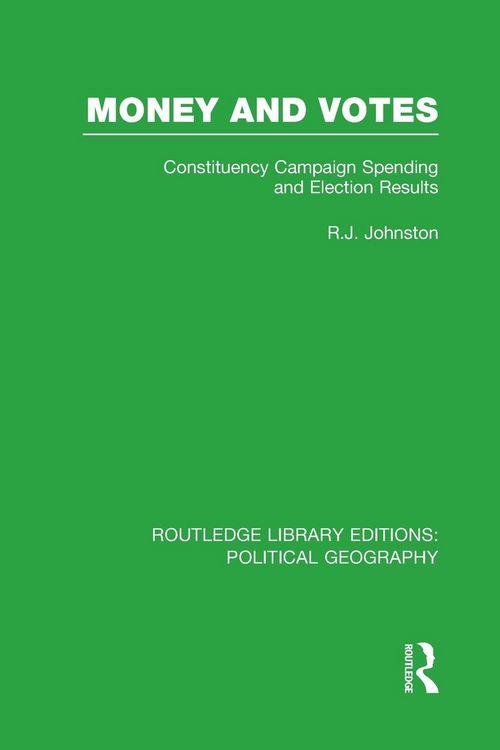 Produktbild: Money and Votes (Routledge Library Editions: Political Geography)