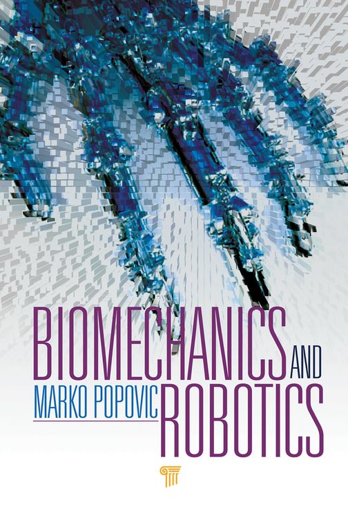 Produktbild: Biomechanics and Robotics