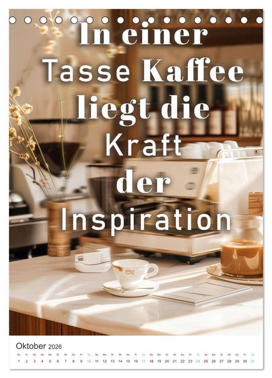 Produktbild: Kaffeegenuss f&uuml;r die Seele (Tischkalender 2026 DIN A5 hoch), CALVENDO Monatskalender
