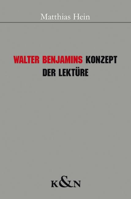 Produktbild: Walter Benjamins Konzept der Lekt&uuml;re