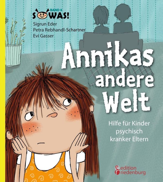 Produktbild: Annikas andere Welt - Hilfe f&uuml;r Kinder psychisch kranker Eltern