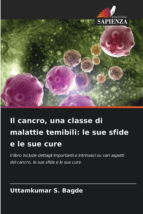 Produktbild: Il cancro, una classe di malattie temibili: le sue sfide e le sue cure