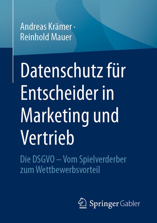 Produktbild: Datenschutz f&uuml;r Entscheider in Marketing und Vertrieb